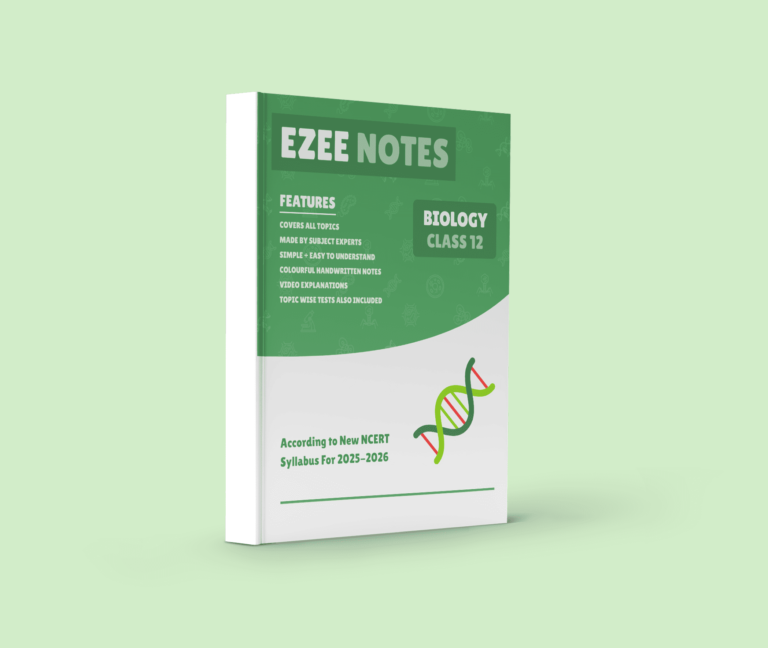 Biology Ezee Notes - Class 11 and 12