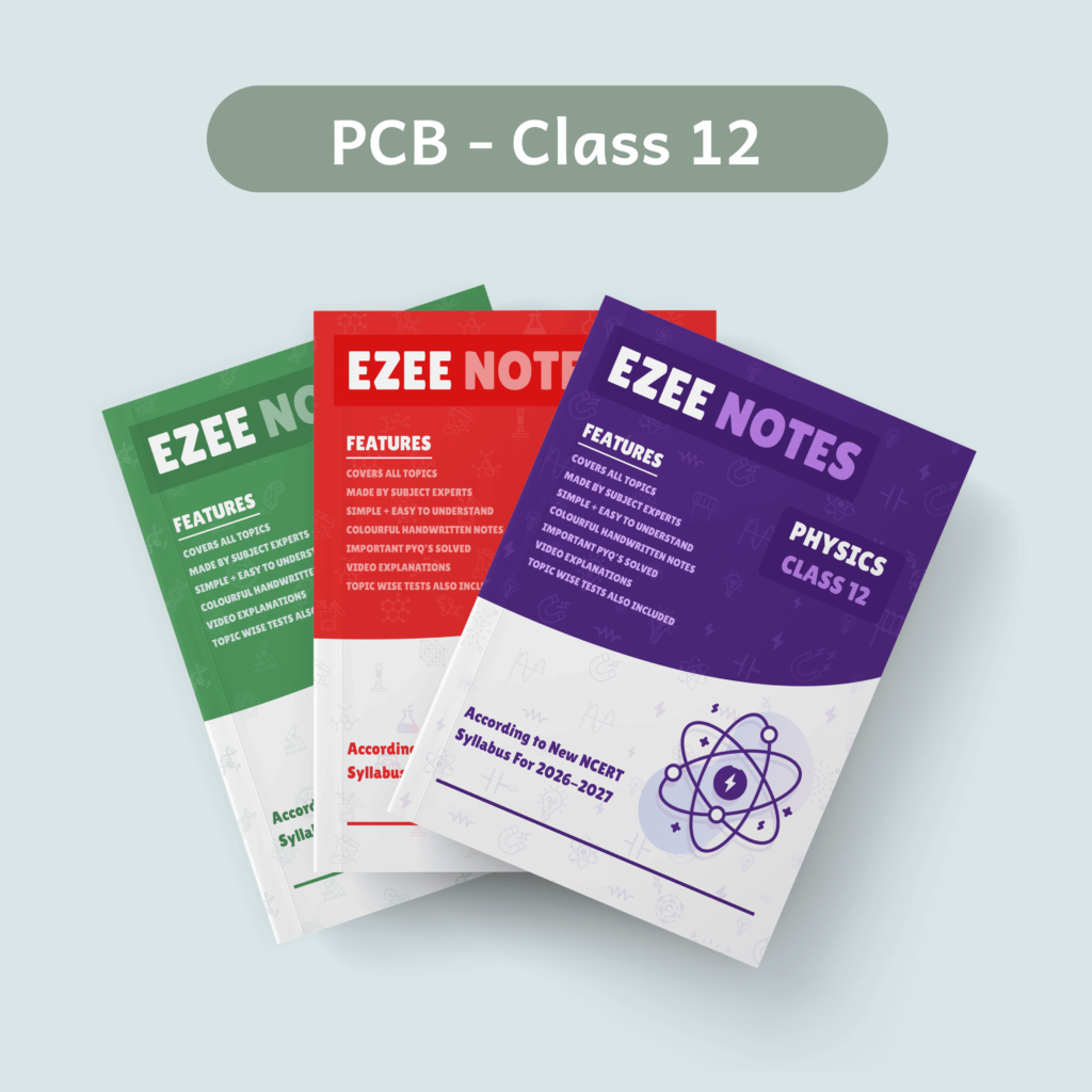 Physics + Chemistry + Biology Ezee Notes - Class 12 (COMBO)