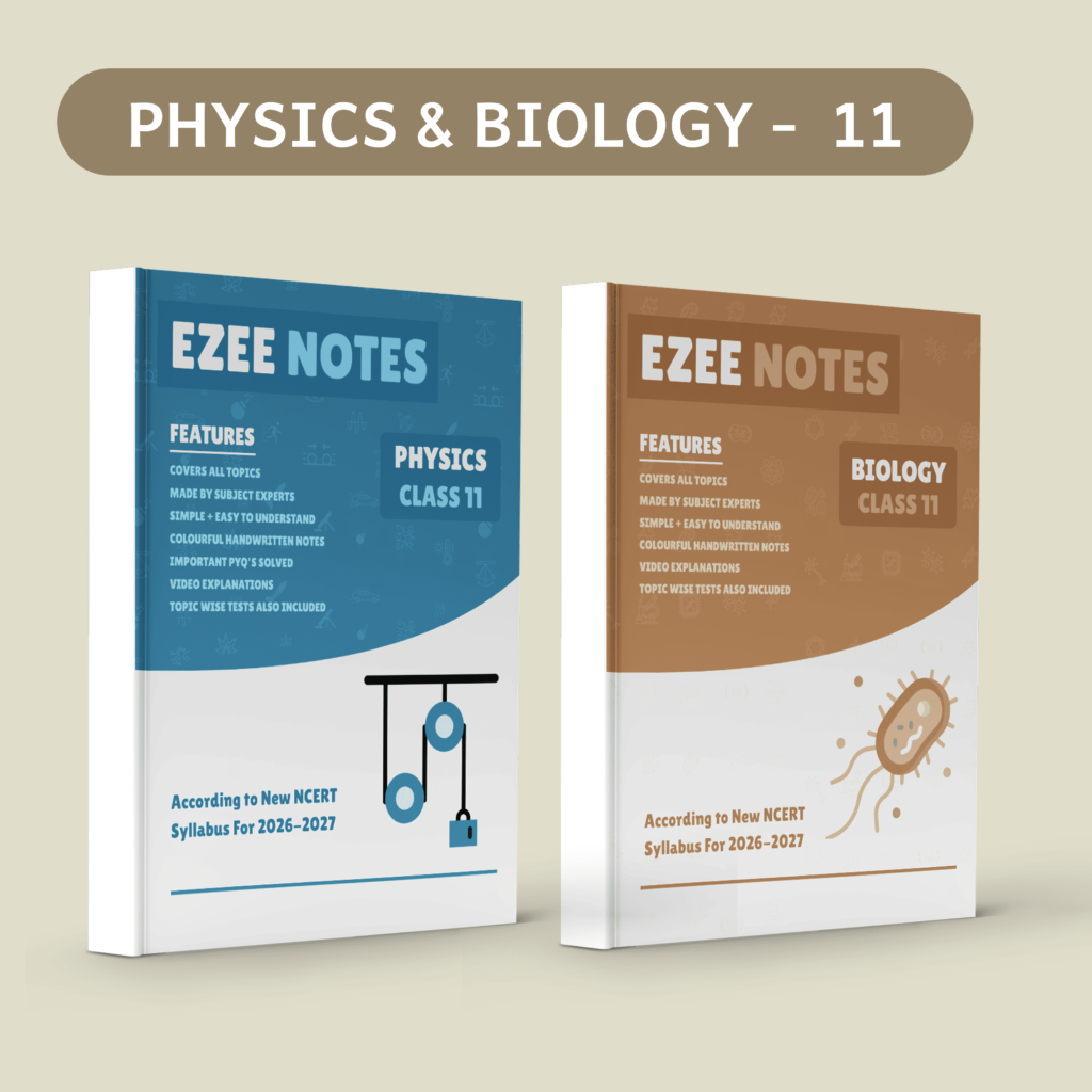 Physics + Biology Ezee Notes