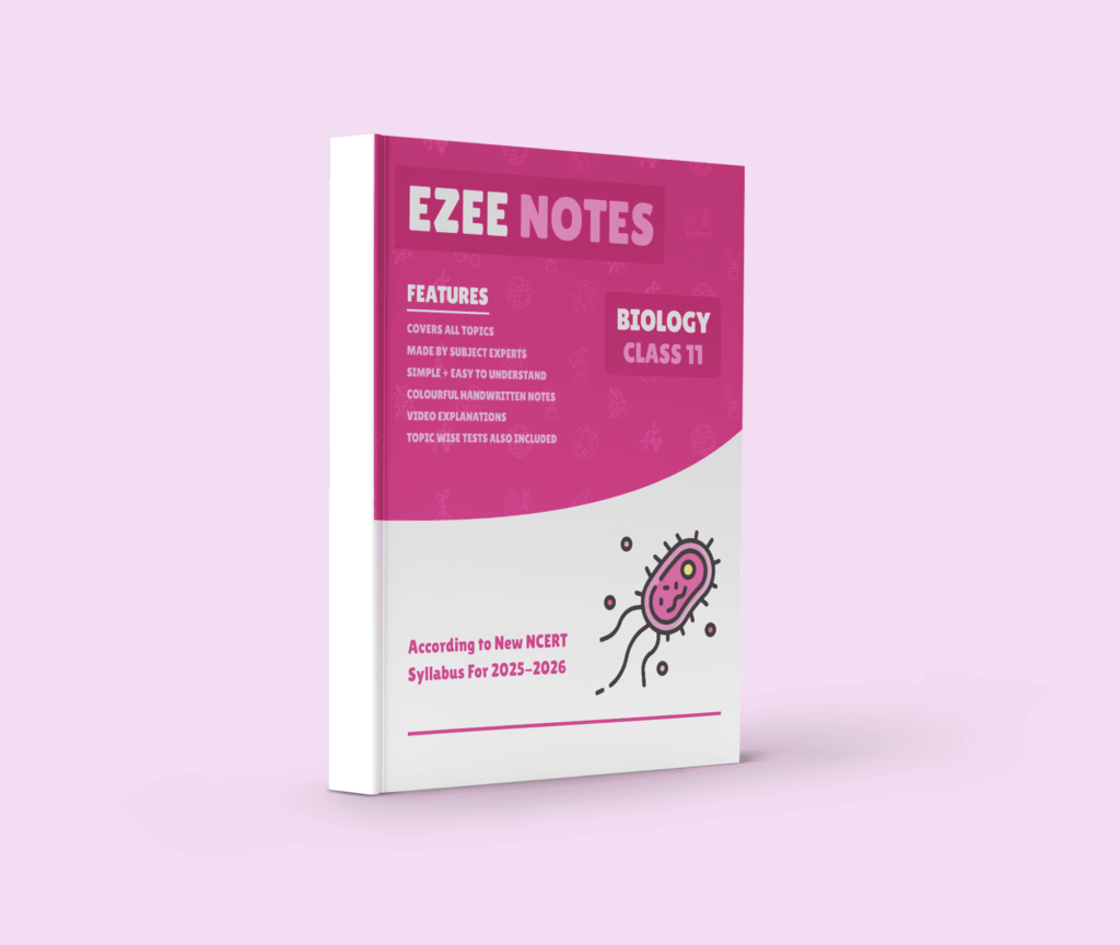 Biology Ezee Notes - Class 11 and 12