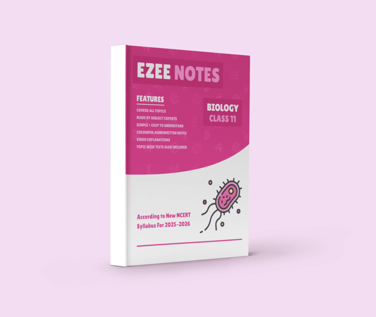Biology Ezee Notes - Class 11 and 12